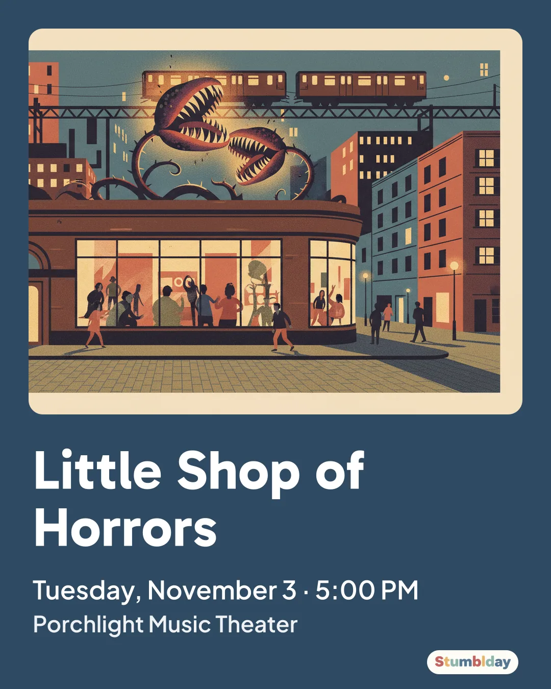 Flyer for Little Shop of Horrors: Tuesday, November 3 · 5:00 PM at Porchlight Music Theater