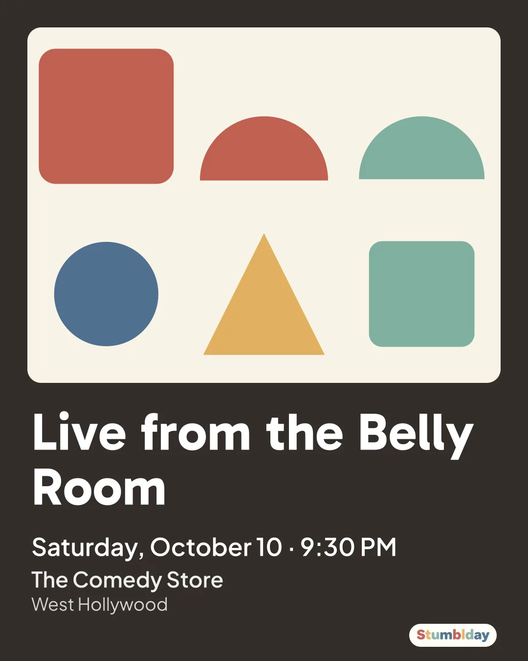 Flyer for Live from the Belly Room: Saturday, October 10 · 9:30 PM at The Comedy Store