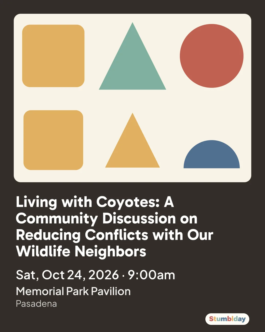 Flyer for Living with Coyotes: A Community Discussion on Reducing Conflicts with Our Wildlife Neighbors: Sat, Oct 24, 2026 · 9:00am at Memorial Park Pavilion