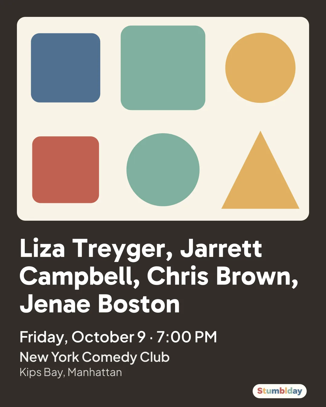 Flyer for Liza Treyger, Jarrett Campbell, Chris Brown, Jenae Boston: Friday, October 9 · 7:00 PM at New York Comedy Club