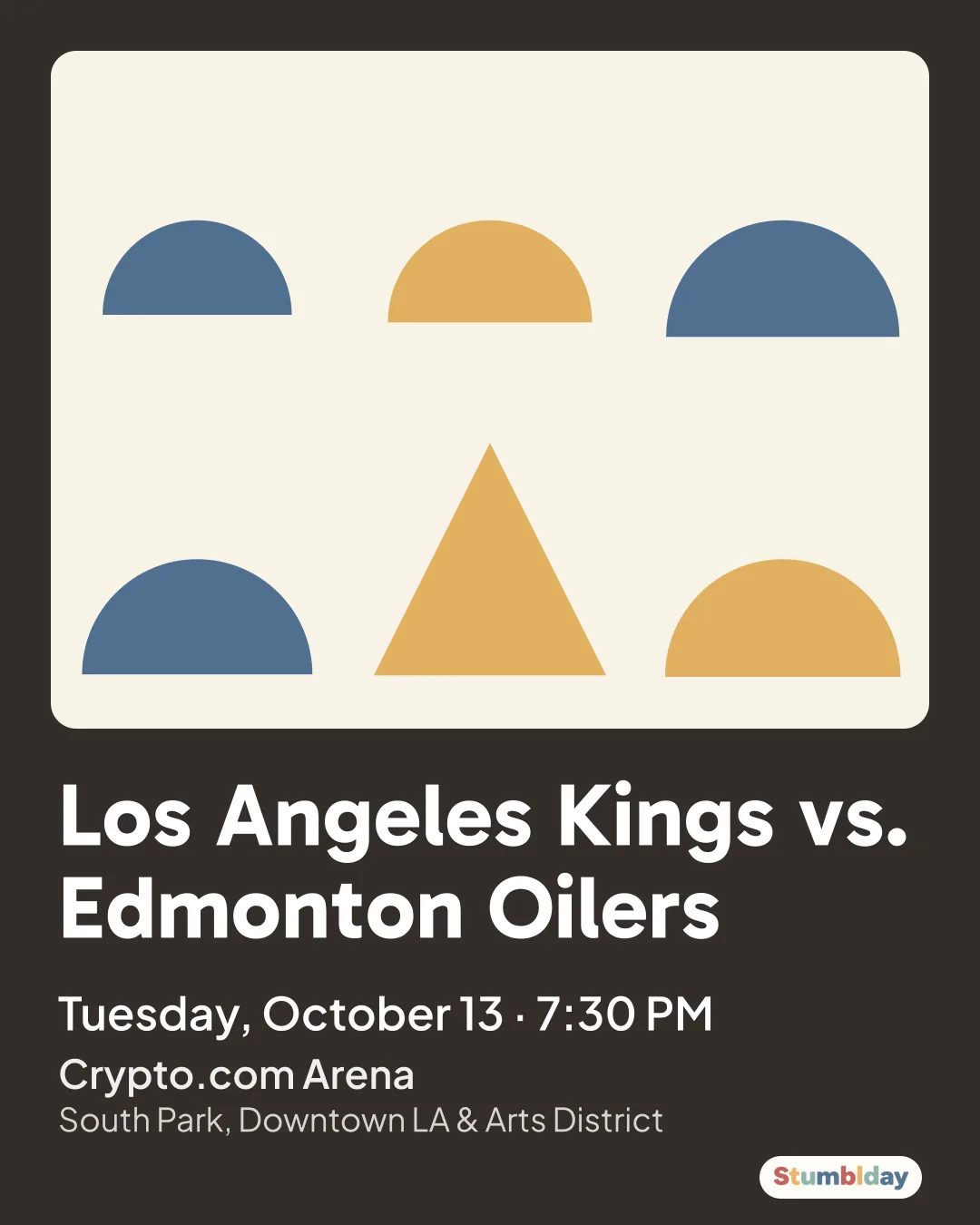 Flyer for Los Angeles Kings vs. Edmonton Oilers: Tuesday, October 13 · 7:30 PM at Crypto.com Arena