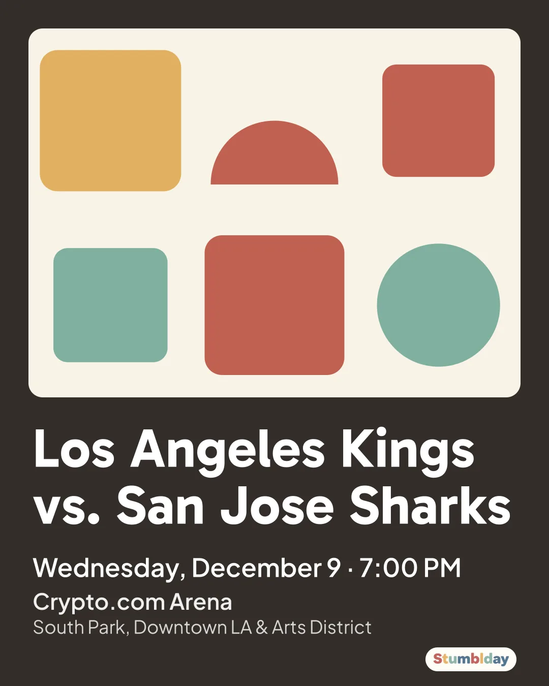 Flyer for Los Angeles Kings vs. San Jose Sharks: Wednesday, December 9 · 7:00 PM at Crypto.com Arena