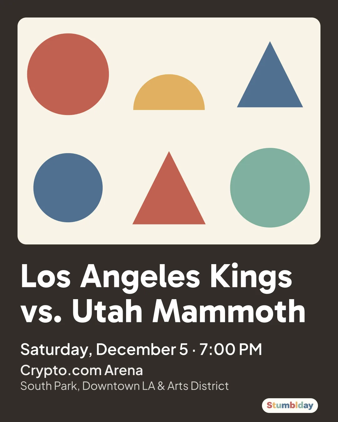 Flyer for Los Angeles Kings vs. Utah Mammoth: Saturday, December 5 · 7:00 PM at Crypto.com Arena