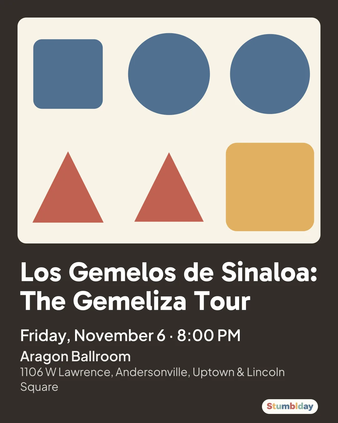 Flyer for Los Gemelos de Sinaloa: The Gemeliza Tour: Friday, November 6 · 8:00 PM at Aragon Ballroom