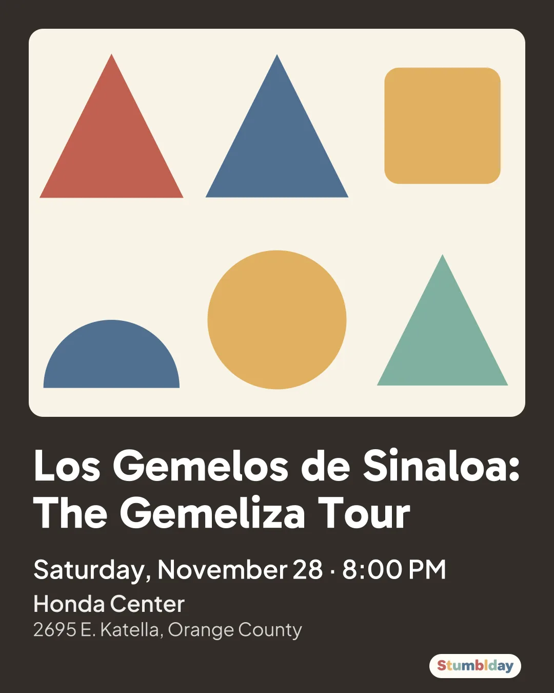 Flyer for Los Gemelos de Sinaloa: The Gemeliza Tour: Saturday, November 28 · 8:00 PM at Honda Center