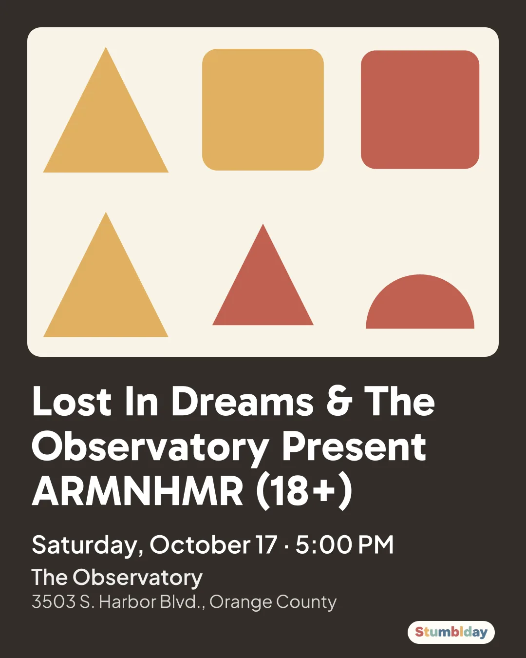 Flyer for Lost In Dreams & The Observatory Present ARMNHMR (18+): Saturday, October 17 · 5:00 PM at The Observatory