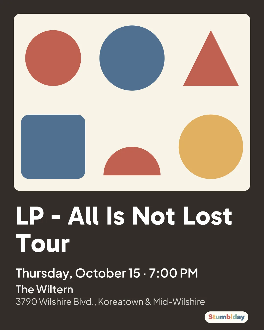 Flyer for LP - All Is Not Lost Tour: Thursday, October 15 · 7:00 PM at The Wiltern