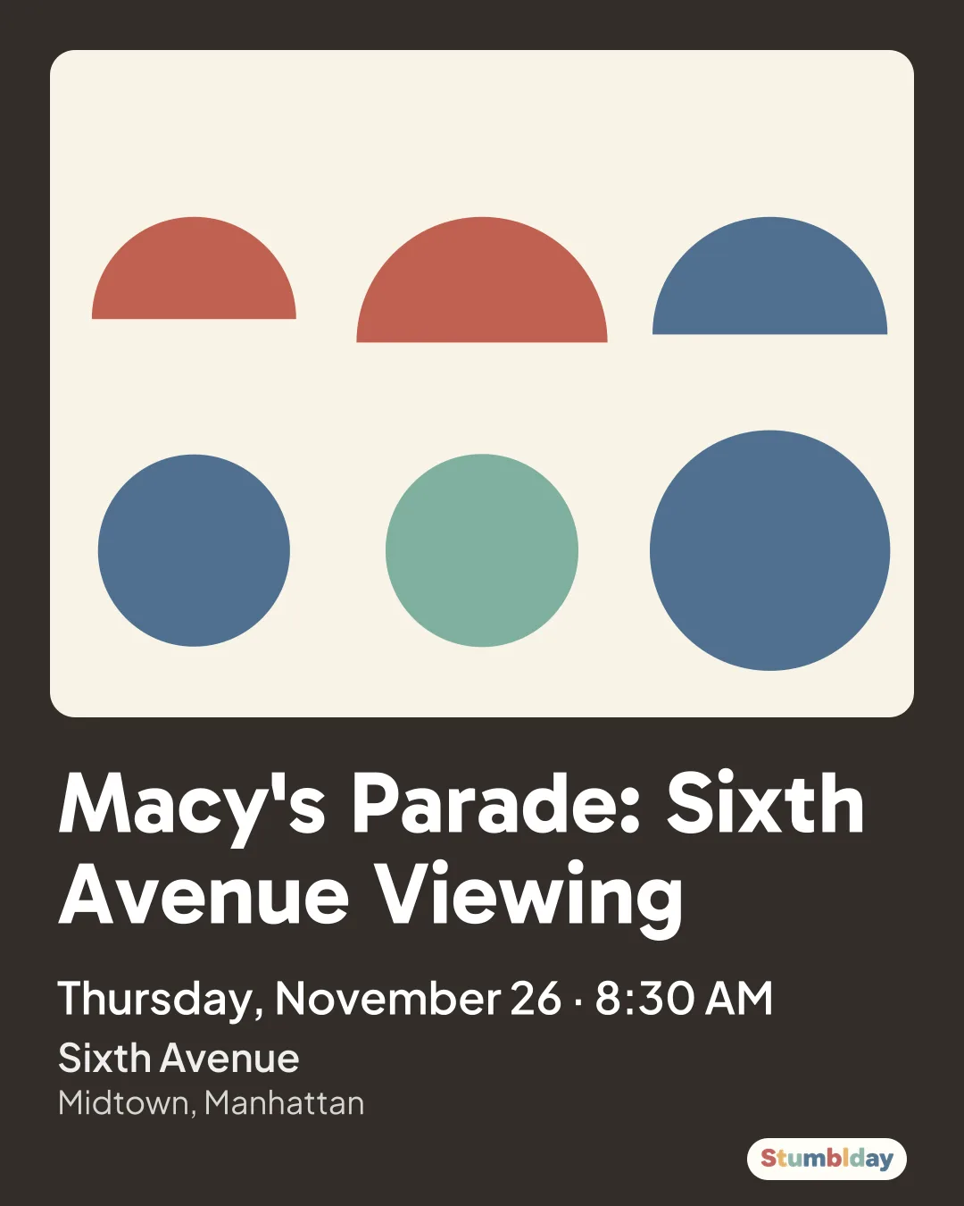 Flyer for Macy's Parade: Sixth Avenue Viewing: Thursday, November 26 · 8:30 AM at Sixth Avenue
