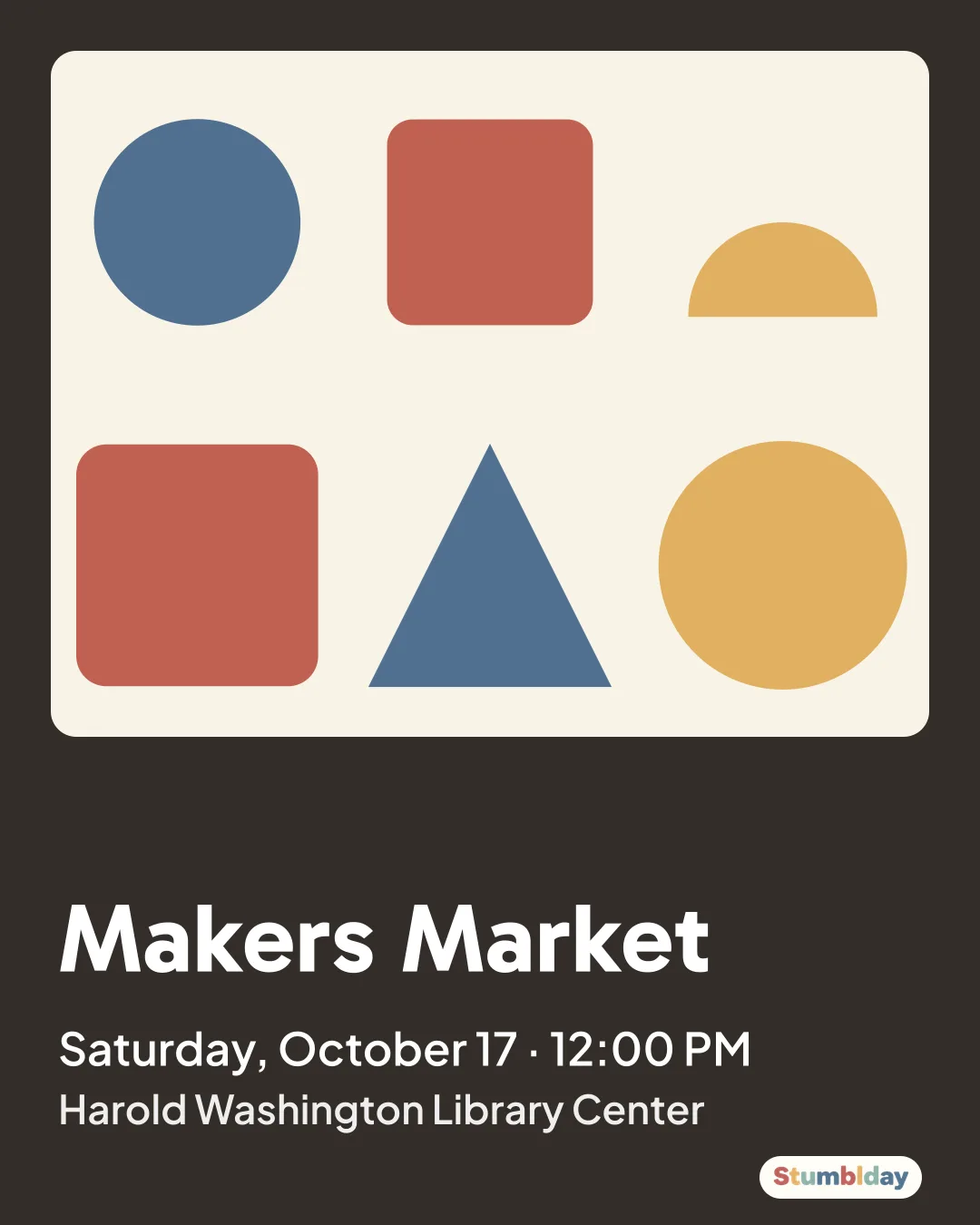 Flyer for Makers Market: Saturday, October 17 · 12:00 PM at Harold Washington Library Center