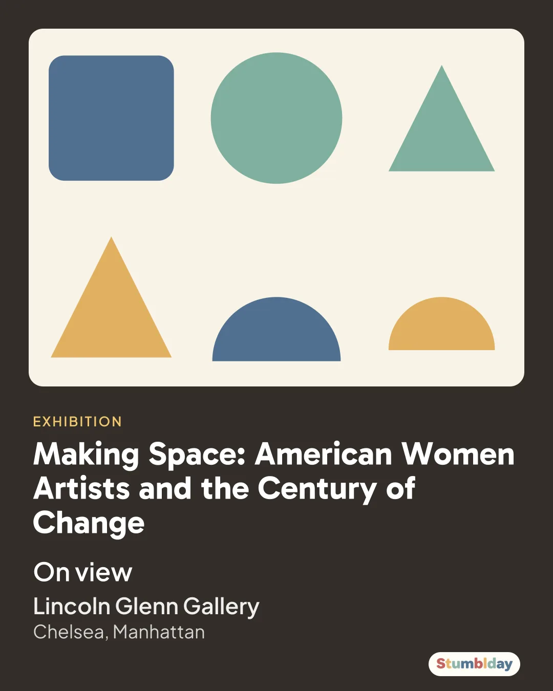 Flyer for Making Space: American Women Artists and the Century of Change: On view at Lincoln Glenn Gallery