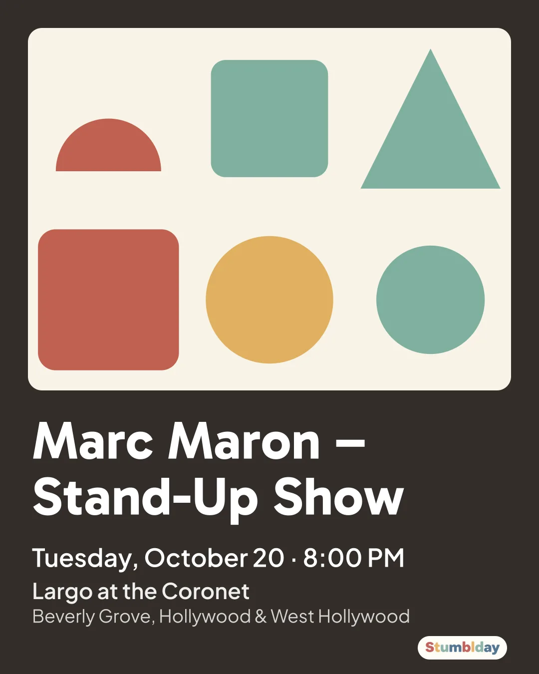 Flyer for Marc Maron – Stand-Up Show: Tuesday, October 20 · 8:00 PM at Largo at the Coronet