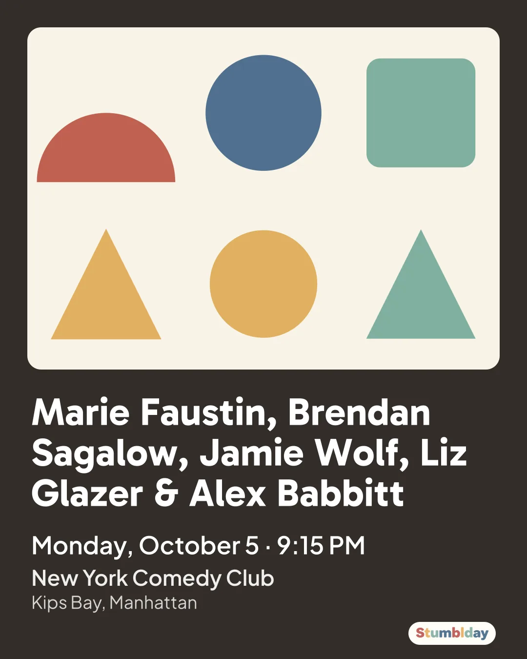 Flyer for Marie Faustin, Brendan Sagalow, Jamie Wolf, Liz Glazer & Alex Babbitt: Monday, October 5 · 9:15 PM at New York Comedy Club