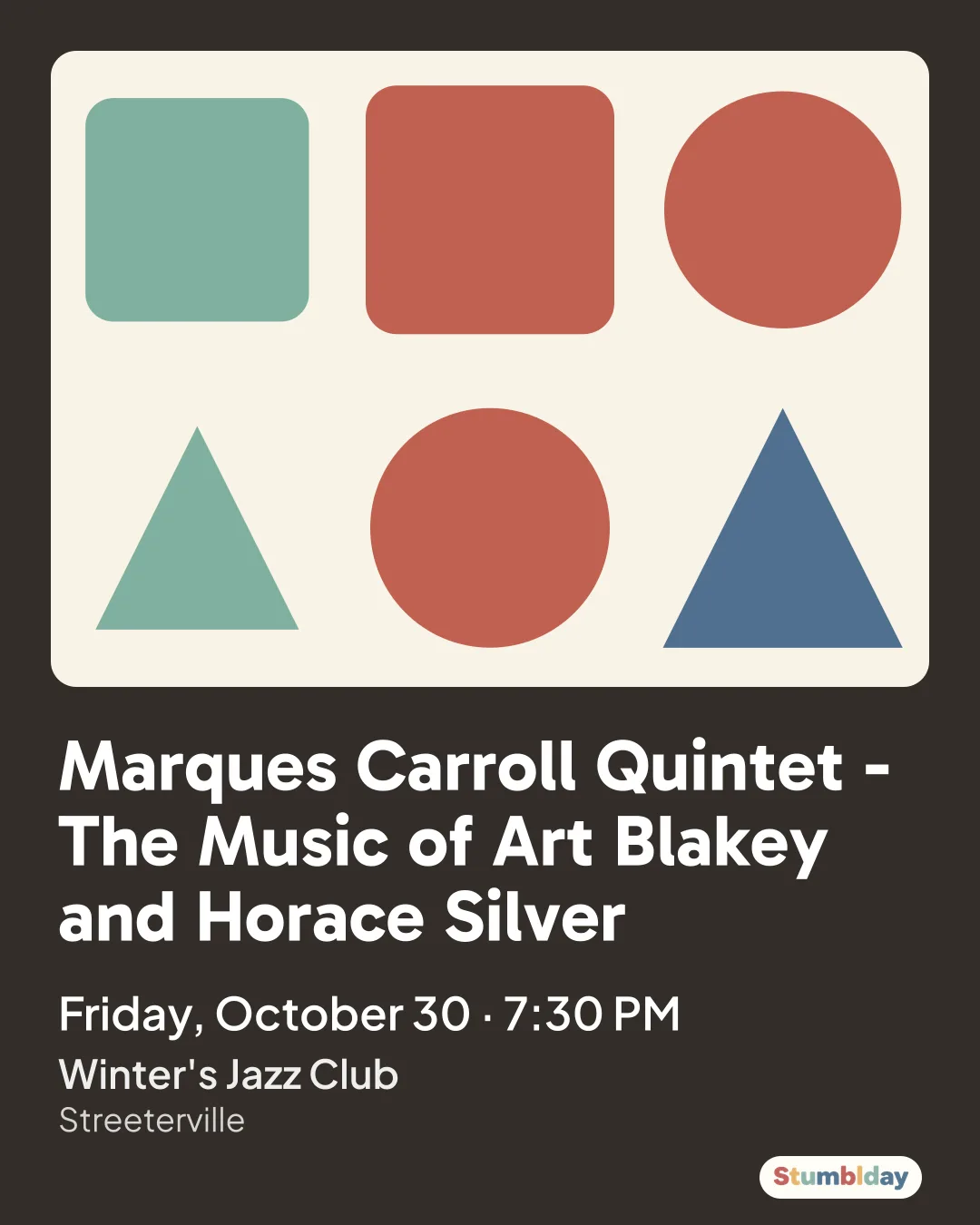 Flyer for Marques Carroll Quintet - The Music of Art Blakey and Horace Silver: Friday, October 30 · 7:30 PM at Winter's Jazz Club