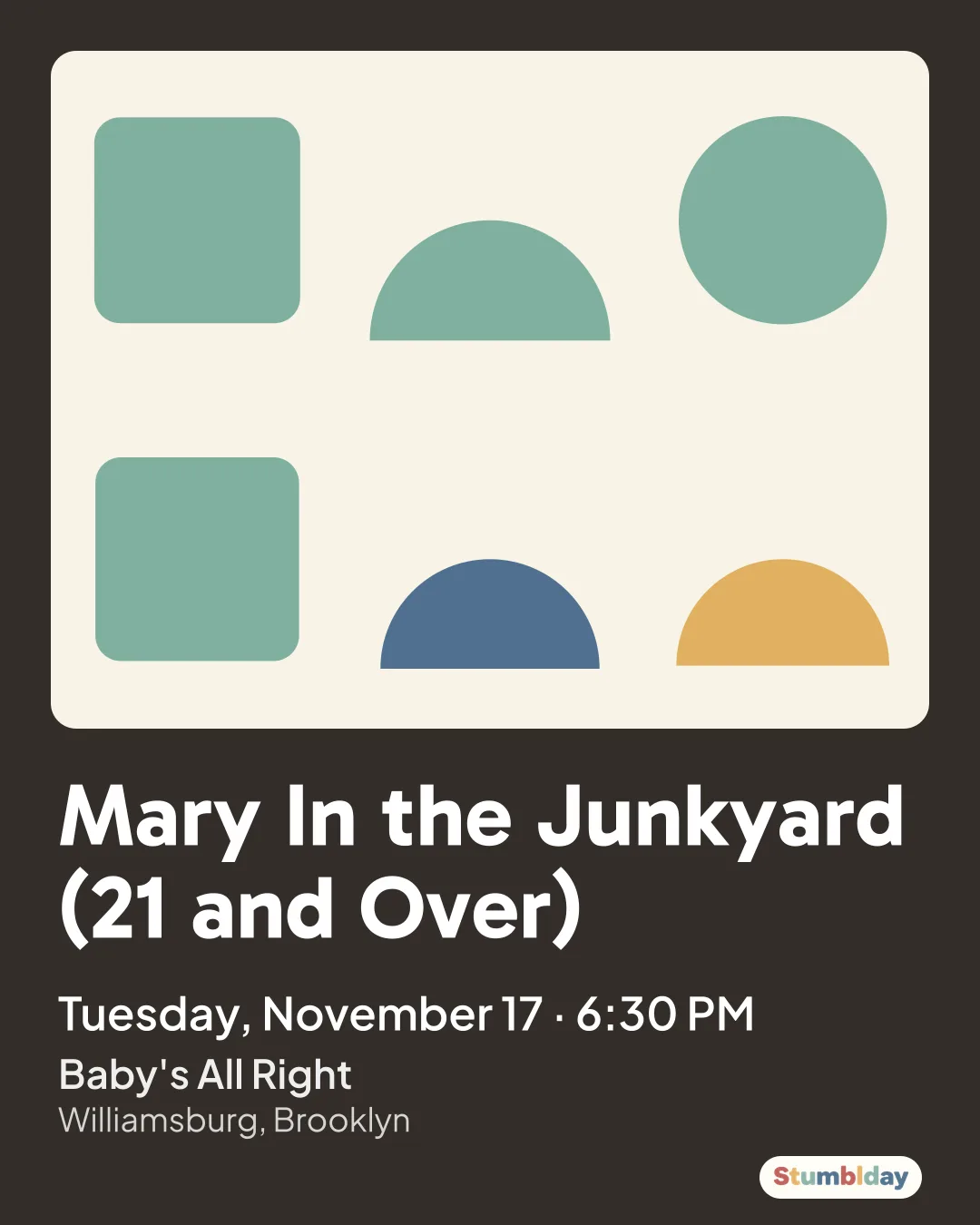 Flyer for Mary In the Junkyard (21 and Over): Tuesday, November 17 · 6:30 PM at Baby's All Right