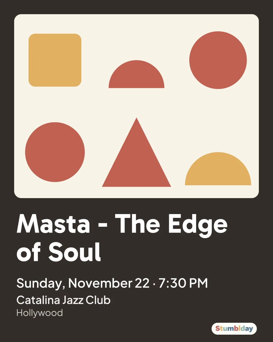 Flyer for Masta - The Edge of Soul: Sunday, November 22 · 7:30 PM at Catalina Jazz Club