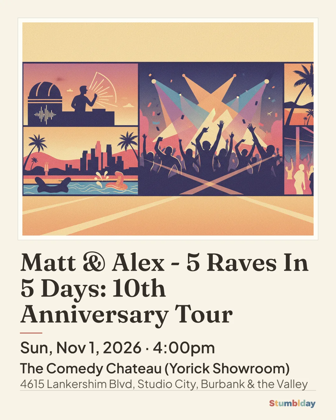 Flyer for Matt & Alex - 5 Raves In 5 Days: 10th Anniversary Tour: Sun, Nov 1, 2026 · 4:00pm at The Comedy Chateau (Yorick Showroom)