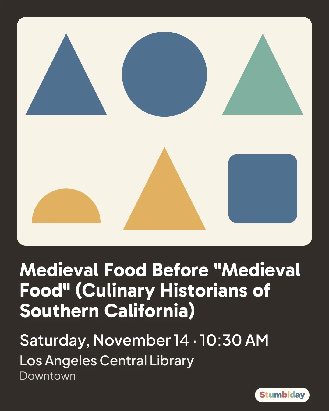 Flyer for Medieval Food Before "Medieval Food" (Culinary Historians of Southern California): Saturday, November 14 · 10:30 AM at Los Angeles Central Library