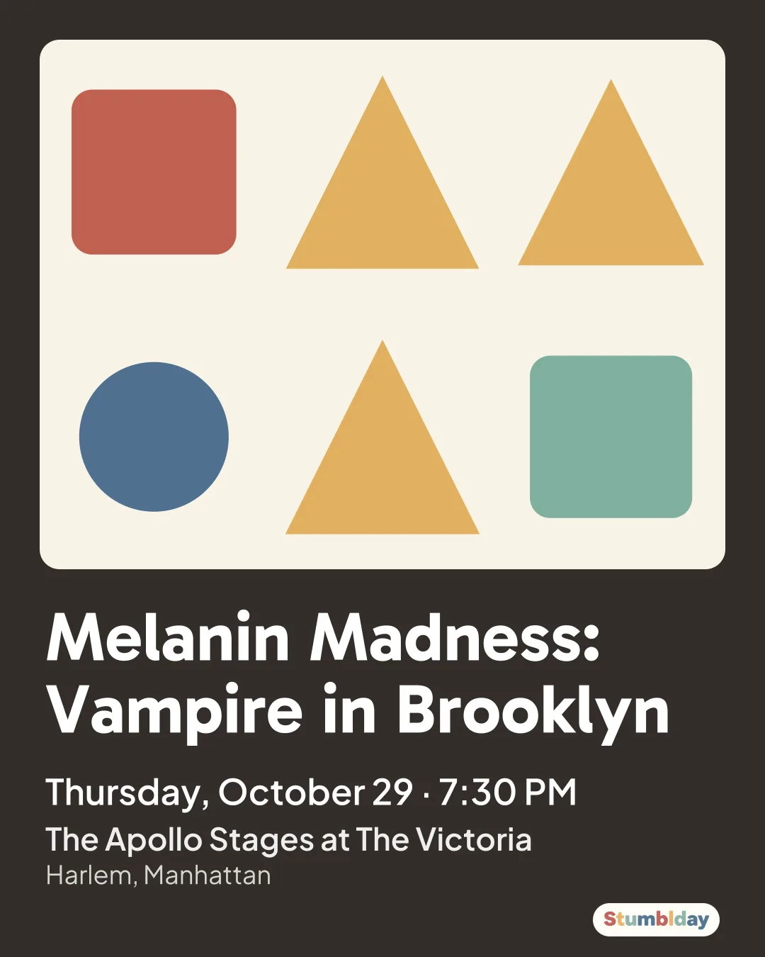 Flyer for Melanin Madness: Vampire in Brooklyn: Thursday, October 29 · 7:30 PM at The Apollo Stages at The Victoria
