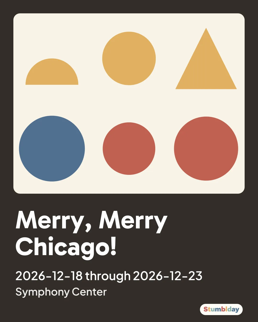 Flyer for Merry, Merry Chicago!: 2026-12-18 through 2026-12-23 at Symphony Center