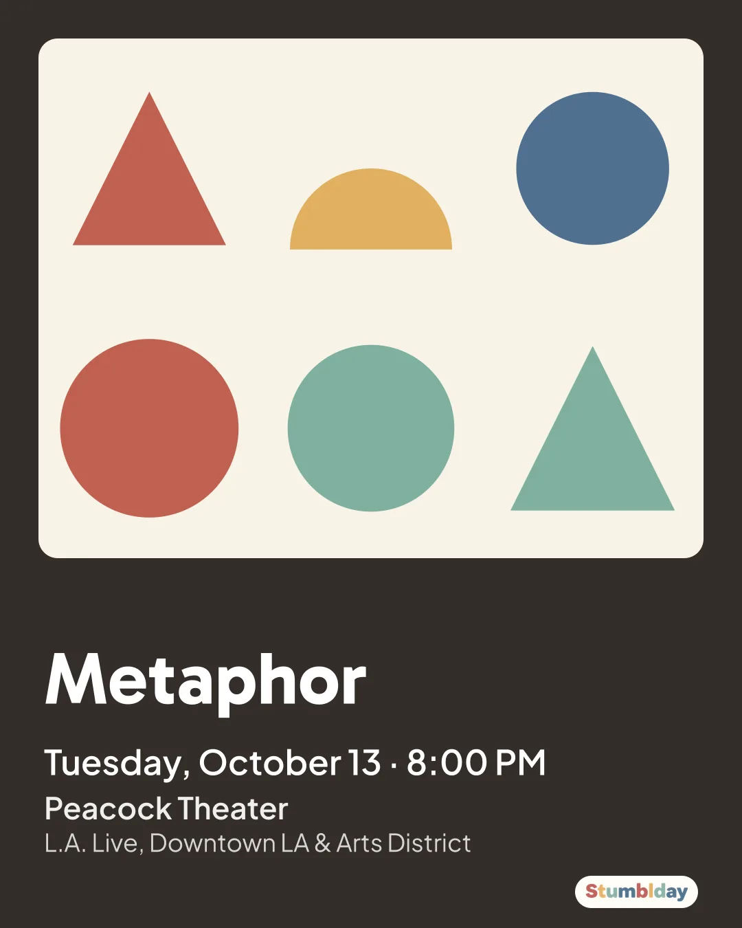 Flyer for Metaphor: Tuesday, October 13 · 8:00 PM at Peacock Theater