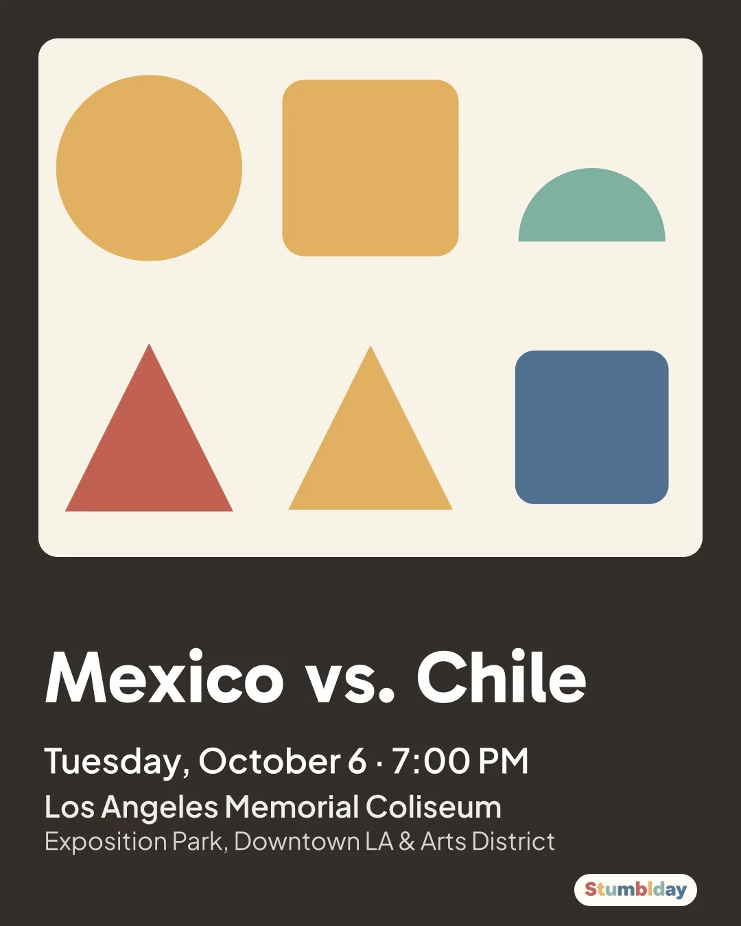 Flyer for Mexico vs. Chile: Tuesday, October 6 · 7:00 PM at Los Angeles Memorial Coliseum