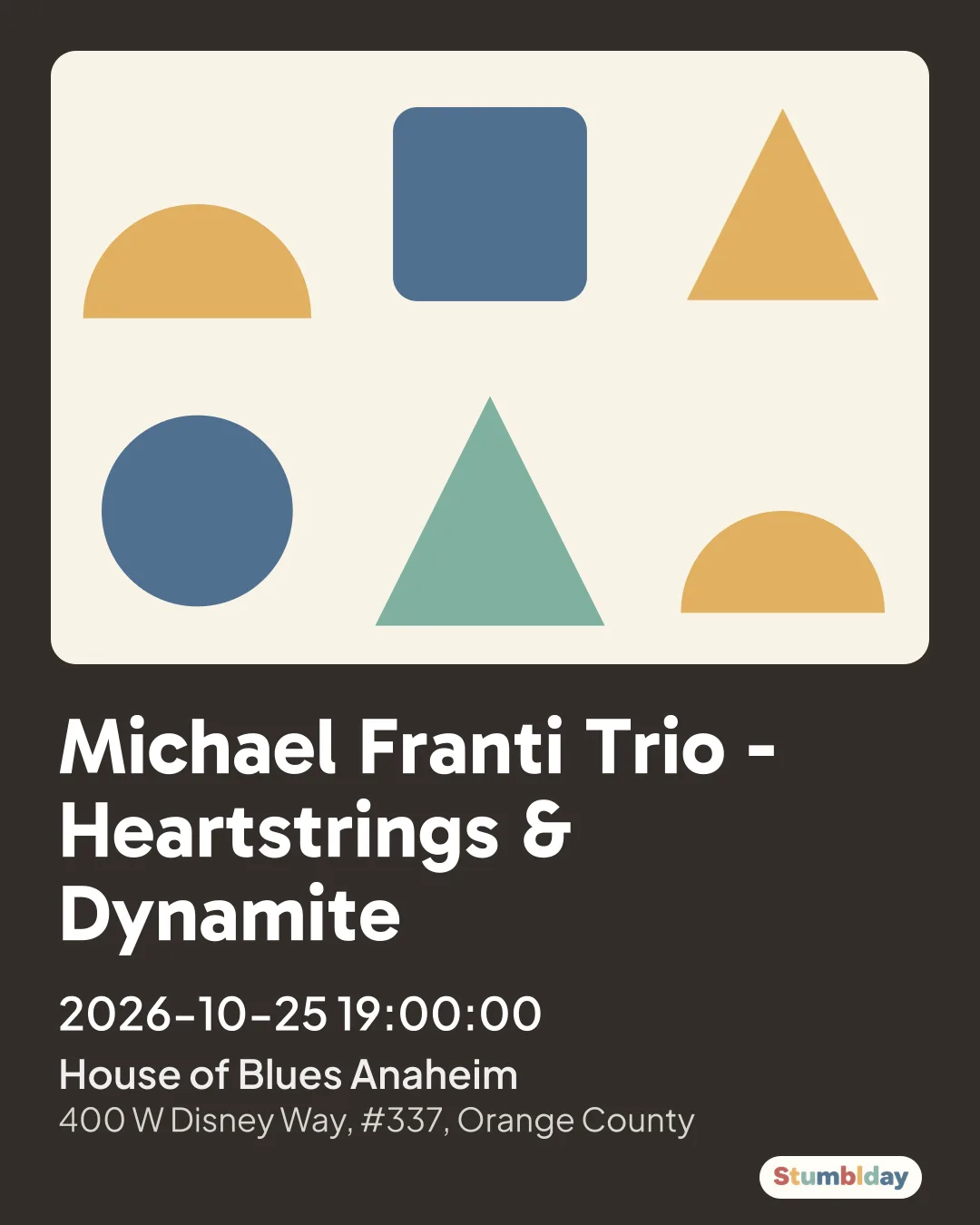 Flyer for Michael Franti Trio - Heartstrings & Dynamite: 2026-10-25 19:00:00 at House of Blues Anaheim