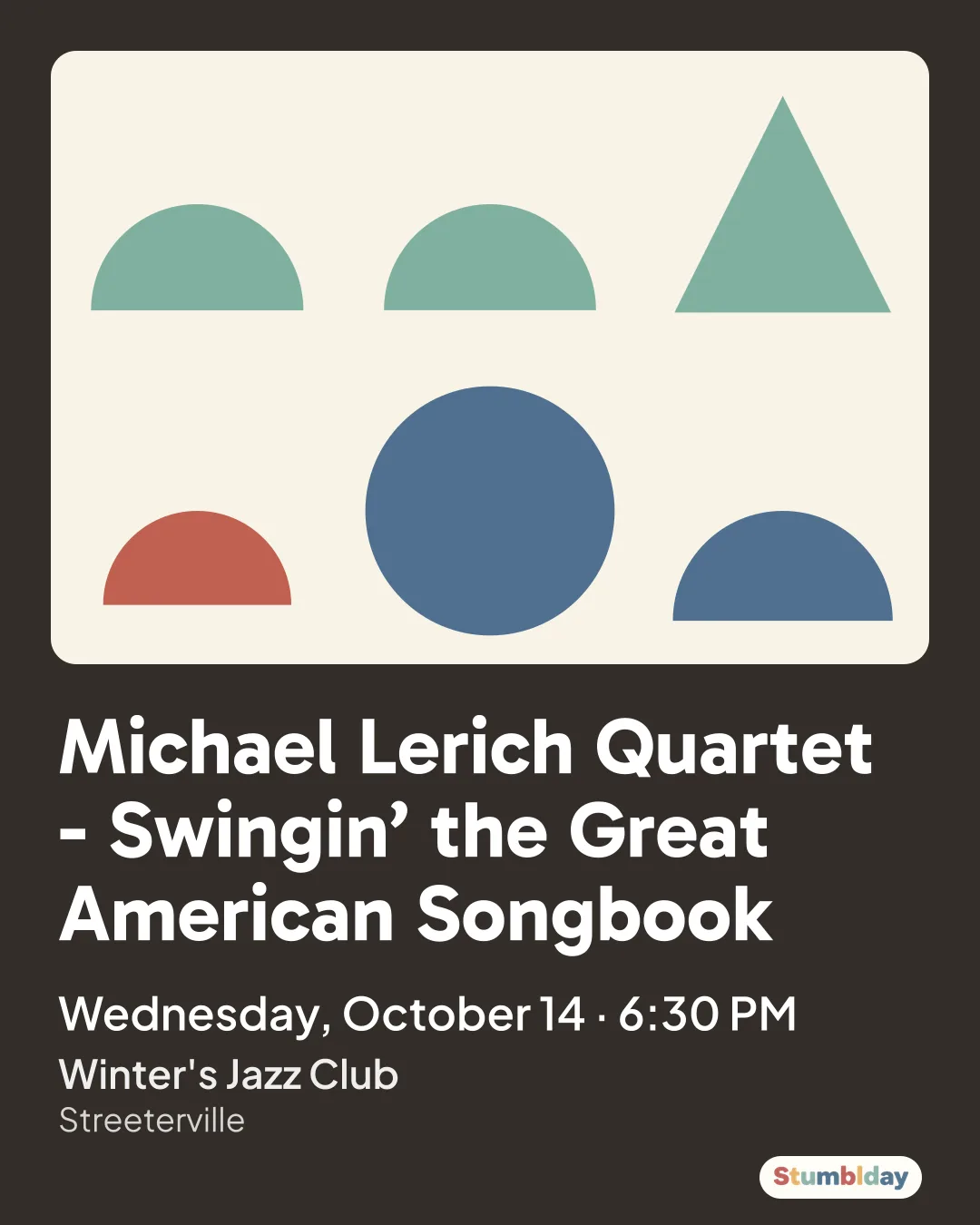 Flyer for Michael Lerich Quartet - Swingin’ the Great American Songbook: Wednesday, October 14 · 6:30 PM at Winter's Jazz Club