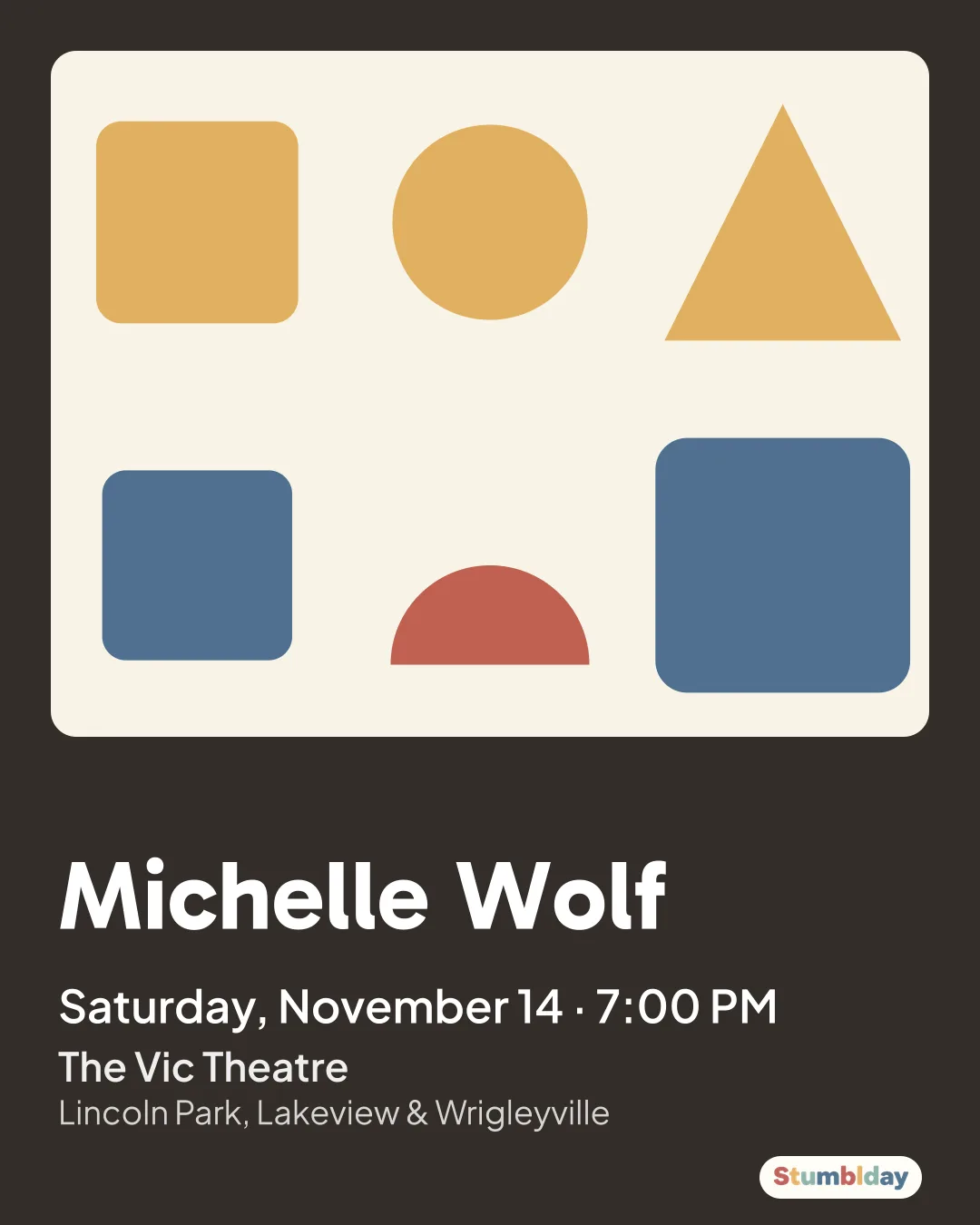 Flyer for Michelle Wolf: Saturday, November 14 · 7:00 PM at The Vic Theatre