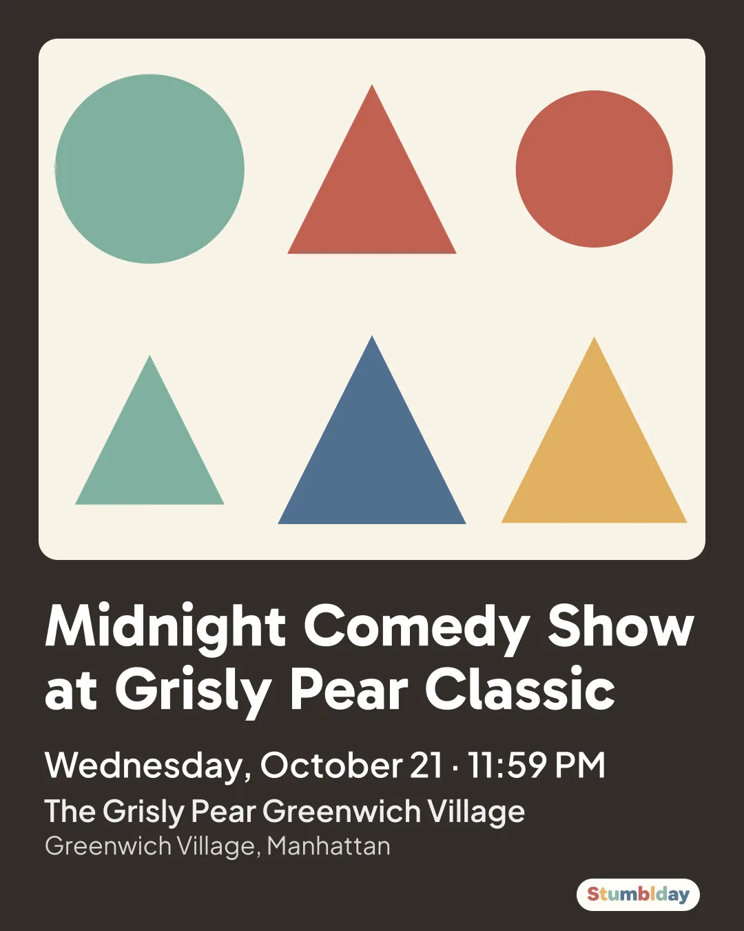 Flyer for Midnight Comedy Show at Grisly Pear Classic: Wednesday, October 21 · 11:59 PM at The Grisly Pear Greenwich Village