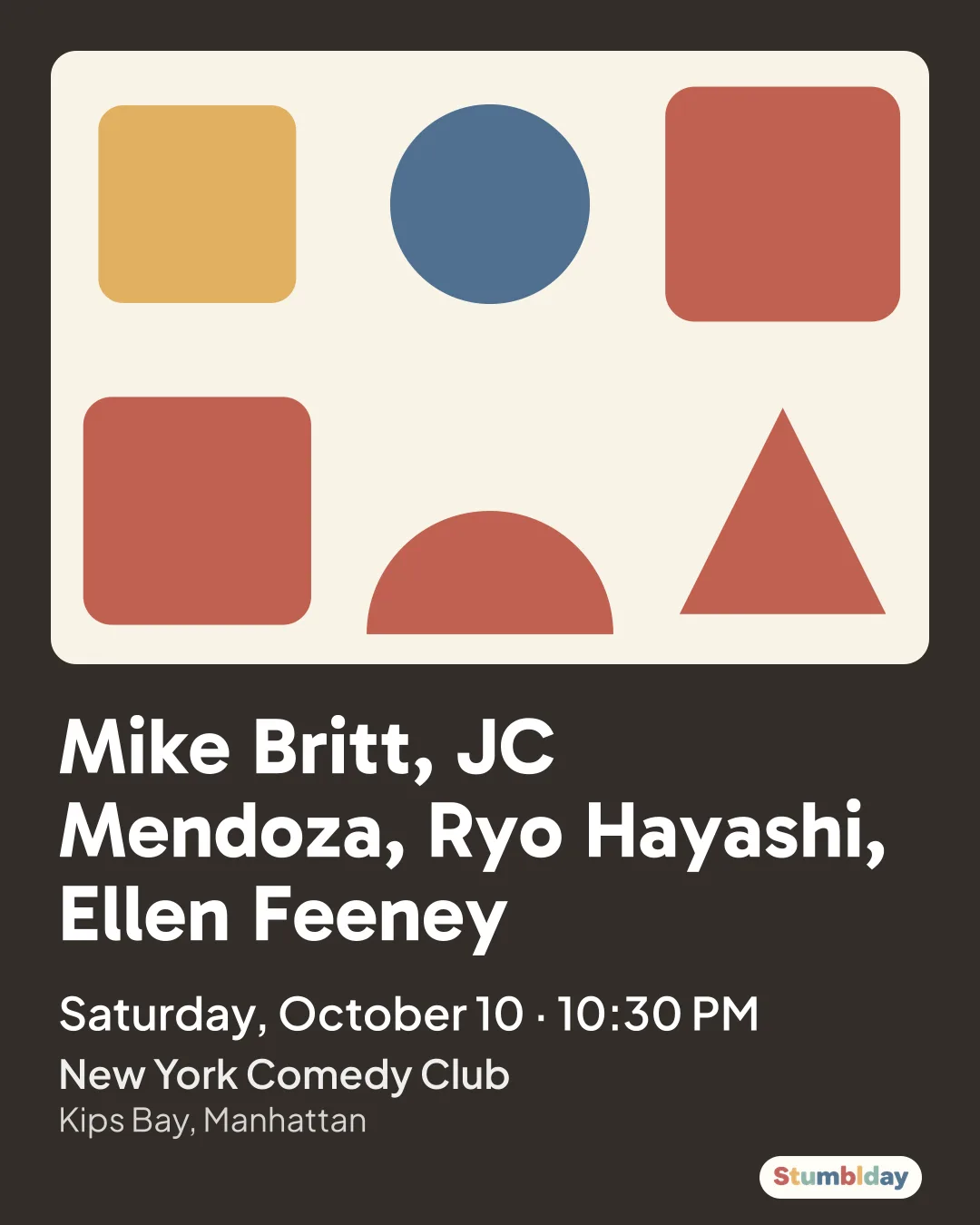 Flyer for Mike Britt, JC Mendoza, Ryo Hayashi, Ellen Feeney: Saturday, October 10 · 10:30 PM at New York Comedy Club