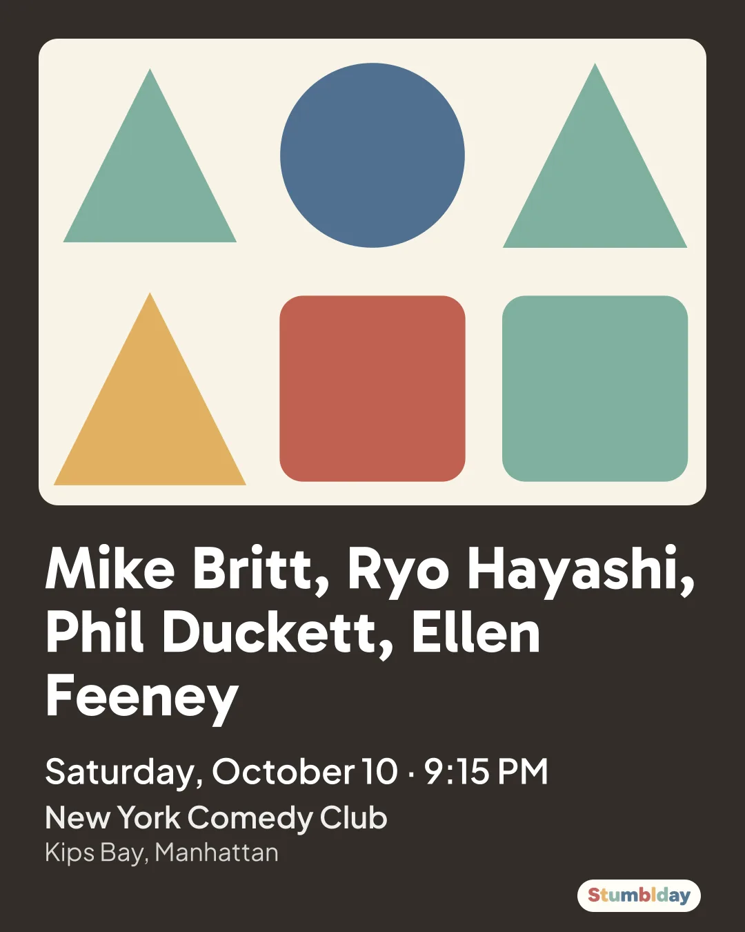 Flyer for Mike Britt, Ryo Hayashi, Phil Duckett, Ellen Feeney: Saturday, October 10 · 9:15 PM at New York Comedy Club