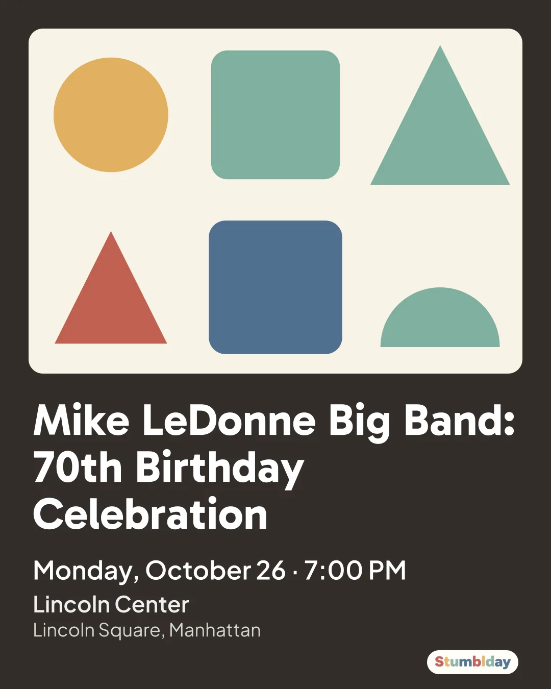 Flyer for Mike LeDonne Big Band: 70th Birthday Celebration: Monday, October 26 · 7:00 PM at Lincoln Center