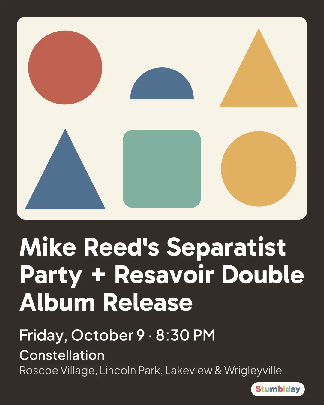 Flyer for Mike Reed's Separatist Party + Resavoir Double Album Release: Friday, October 9 · 8:30 PM at Constellation