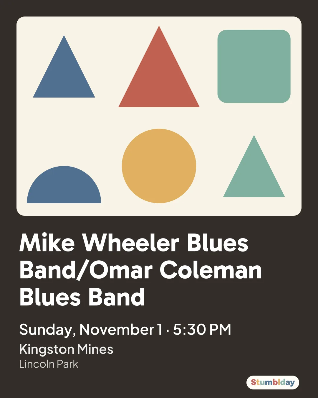 Flyer for Mike Wheeler Blues Band/Omar Coleman Blues Band: Sunday, November 1 · 5:30 PM at Kingston Mines