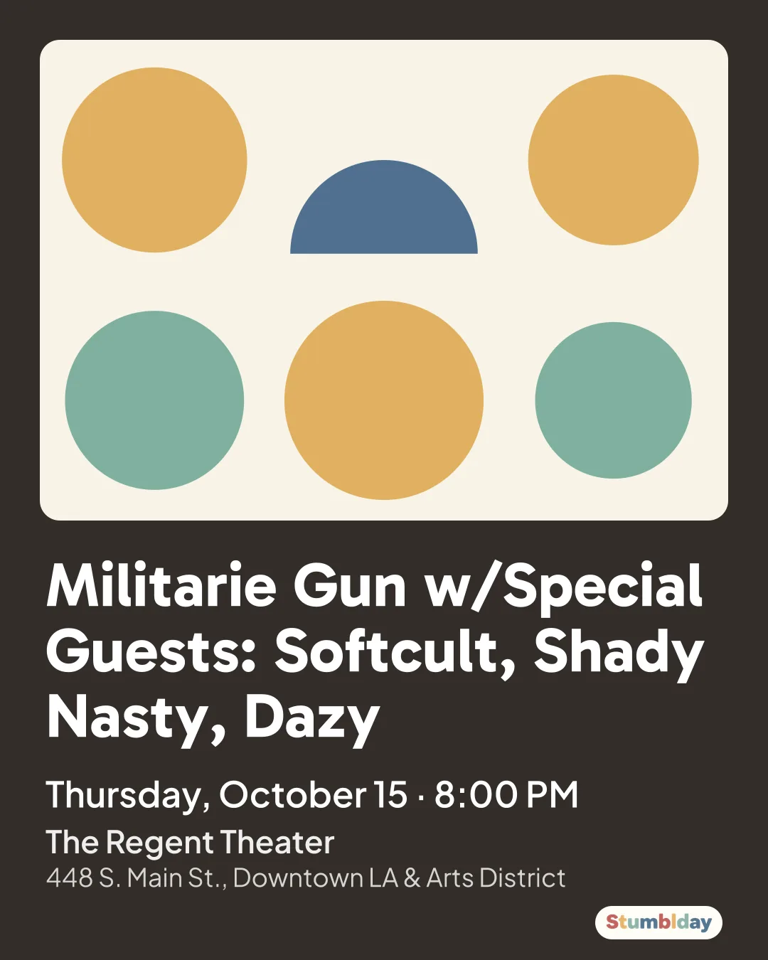 Flyer for Militarie Gun w/Special Guests: Softcult, Shady Nasty, Dazy: Thursday, October 15 ¡ 8:00 PM at The Regent Theater