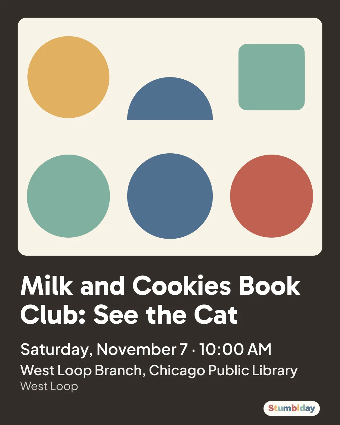 Flyer for Milk and Cookies Book Club: See the Cat: Saturday, November 7 · 10:00 AM at West Loop Branch, Chicago Public Library