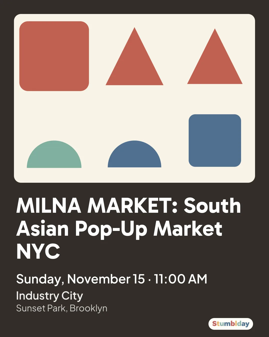 Flyer for MILNA MARKET: South Asian Pop-Up Market NYC: Sunday, November 15 · 11:00 AM at Industry City