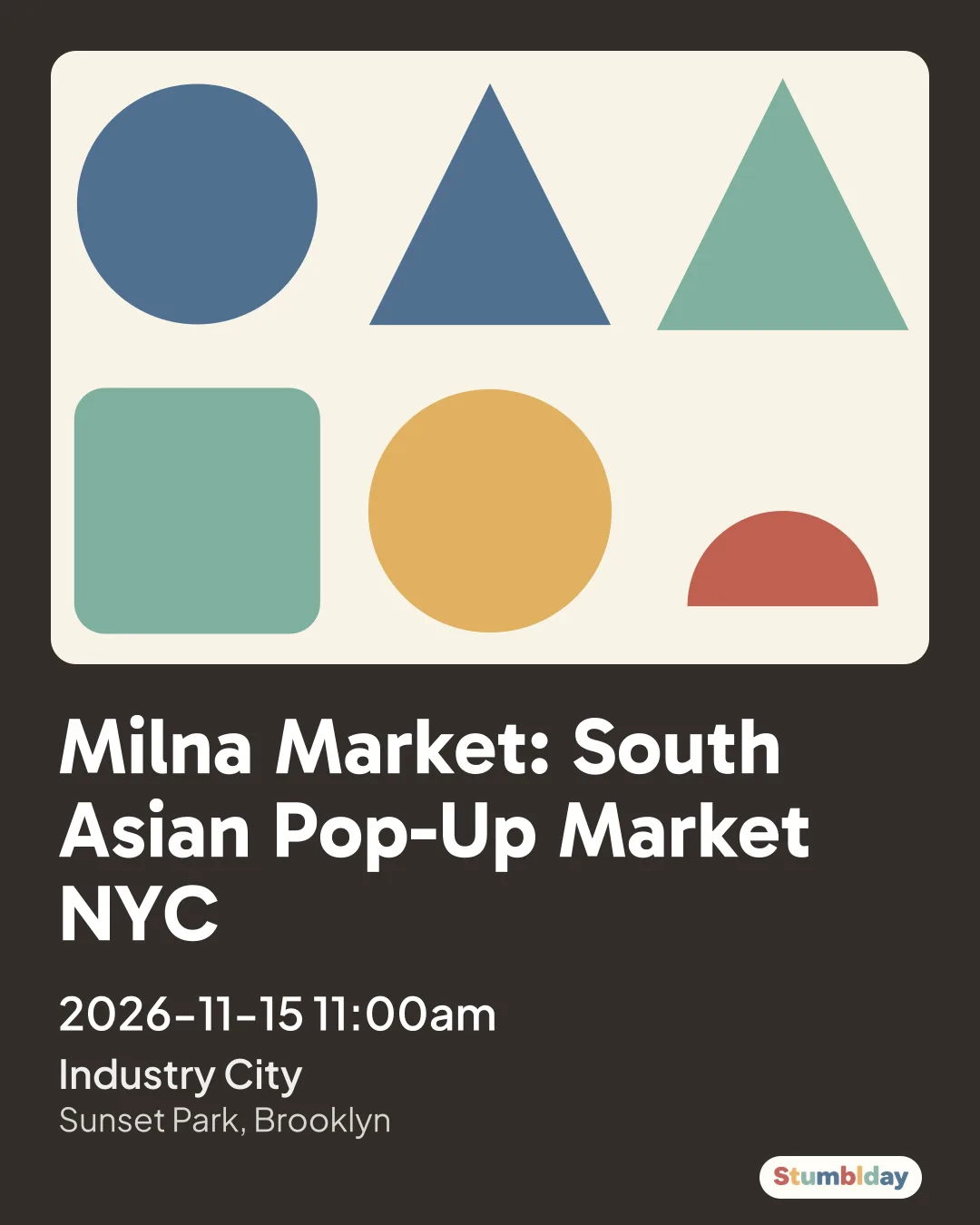 Flyer for Milna Market: South Asian Pop-Up Market NYC: 2026-11-15 11:00am at Industry City
