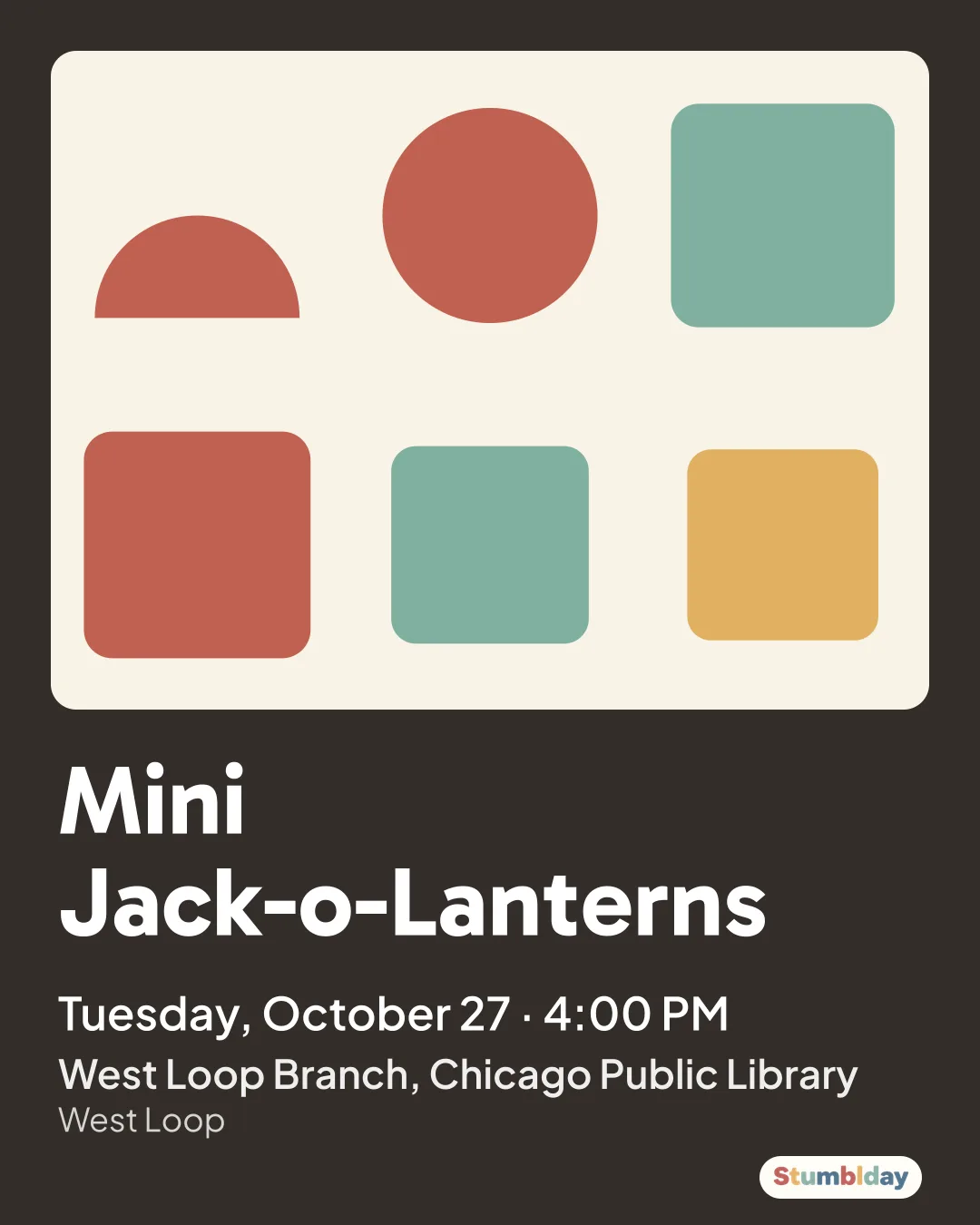 Flyer for Mini Jack-o-Lanterns: Tuesday, October 27 · 4:00 PM at West Loop Branch, Chicago Public Library