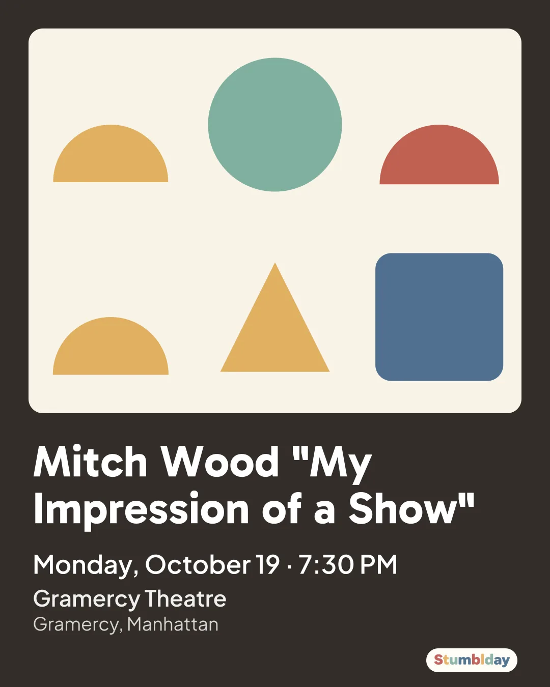 Flyer for Mitch Wood "My Impression of a Show": Monday, October 19 · 7:30 PM at Gramercy Theatre