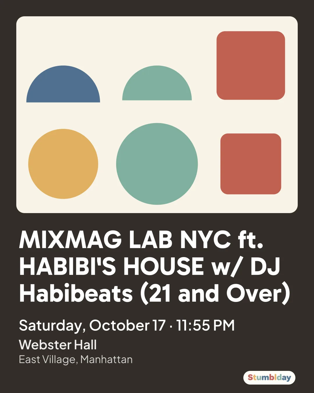 Flyer for MIXMAG LAB NYC ft. HABIBI'S HOUSE w/ DJ Habibeats (21 and Over): Saturday, October 17 · 11:55 PM at Webster Hall