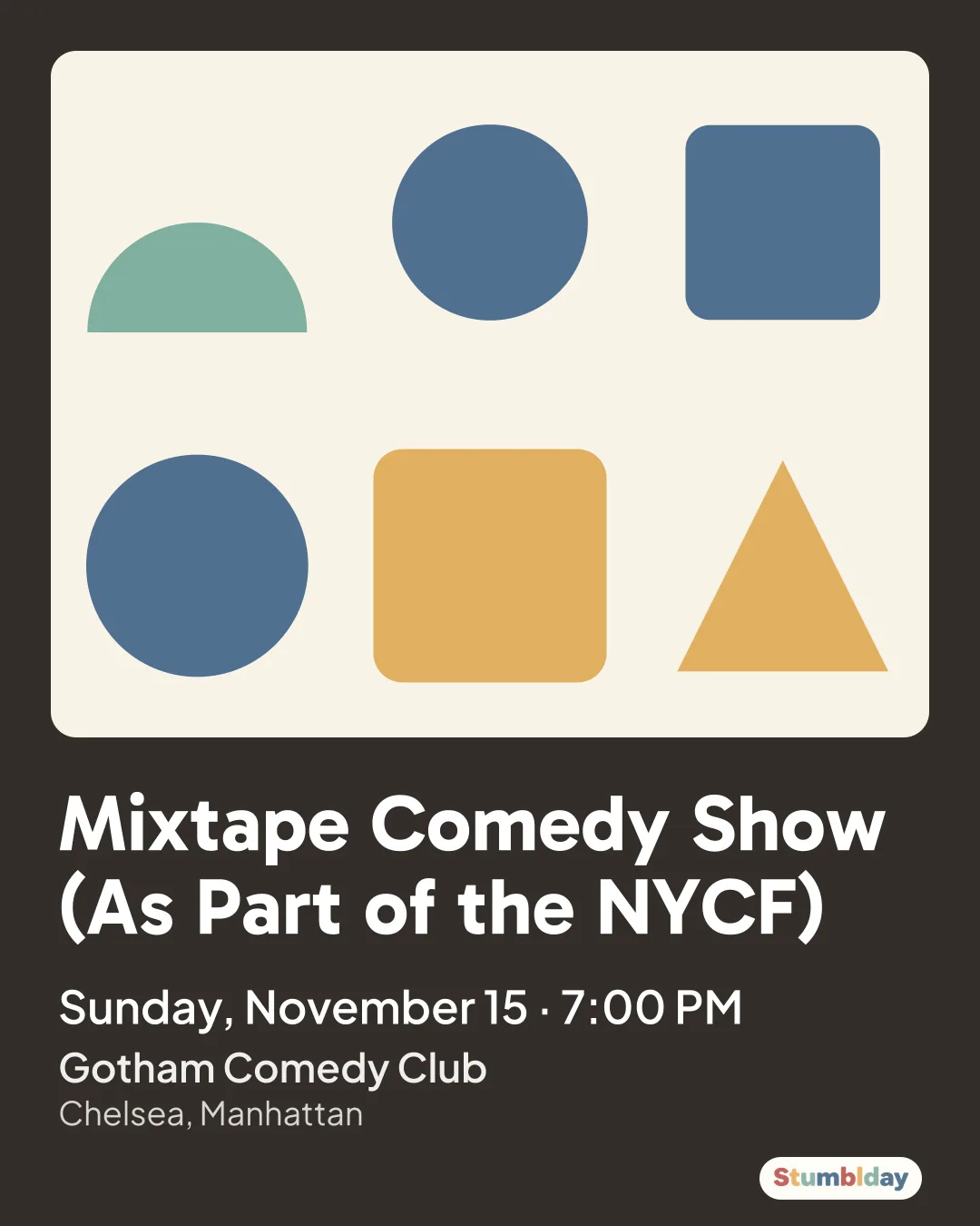 Flyer for Mixtape Comedy Show (As Part of the NYCF): Sunday, November 15 · 7:00 PM at Gotham Comedy Club