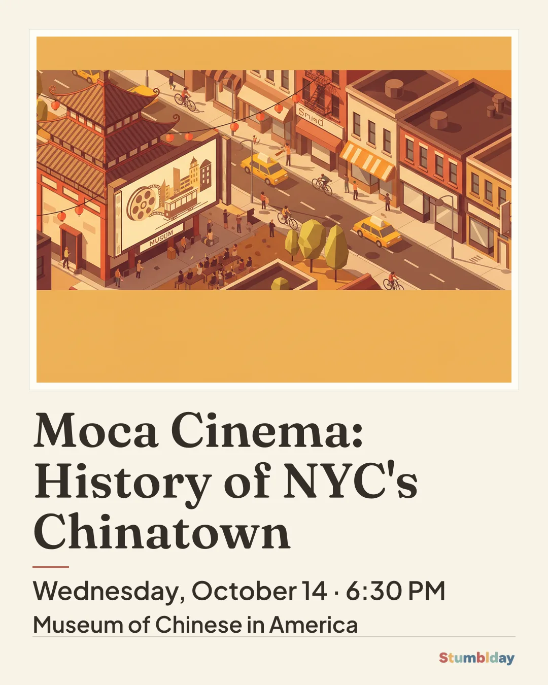 Flyer for Moca Cinema: History of NYC's Chinatown: Wednesday, October 14 · 6:30 PM at Museum of Chinese in America