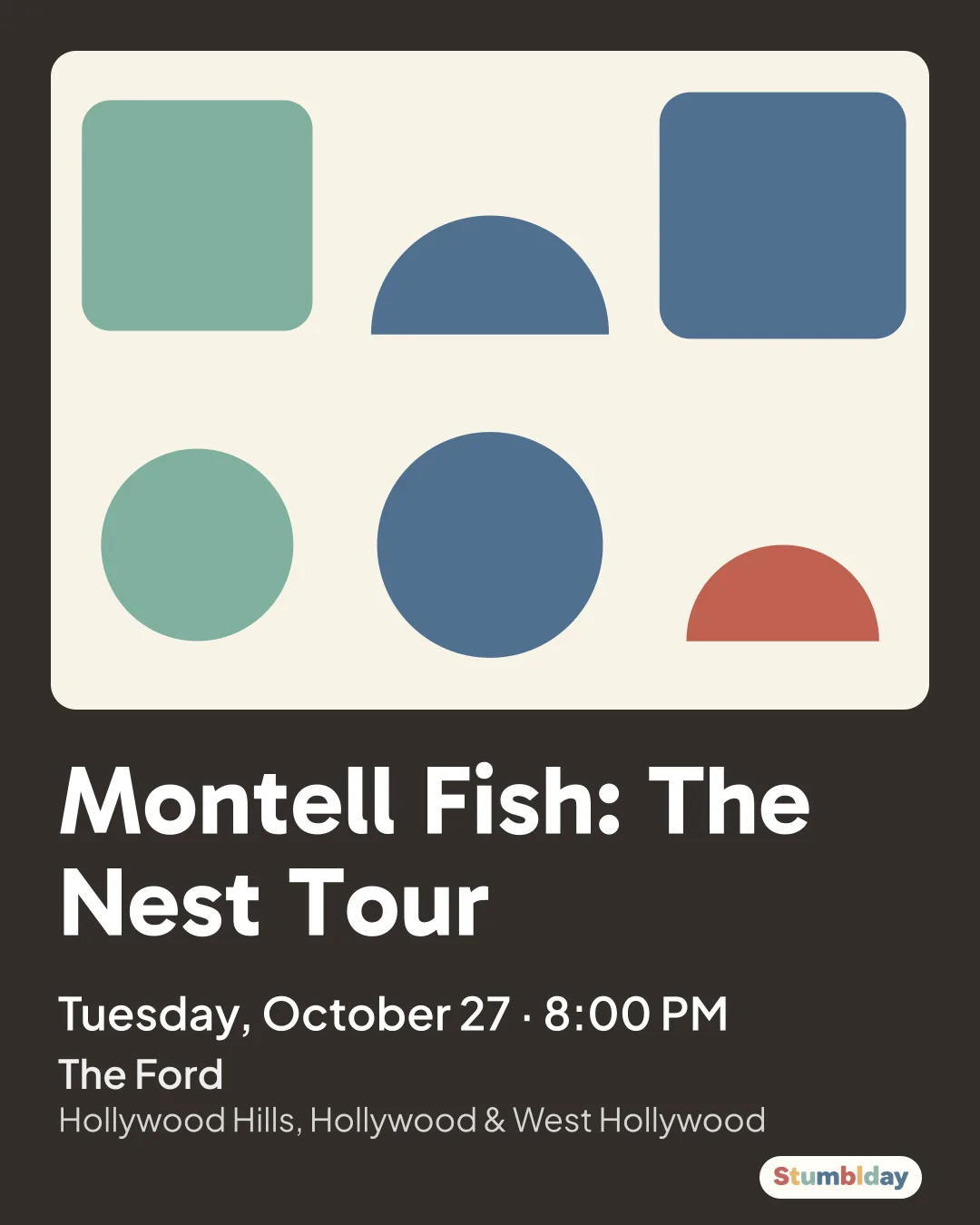 Flyer for Montell Fish: The Nest Tour: Tuesday, October 27 · 8:00 PM at The Ford
