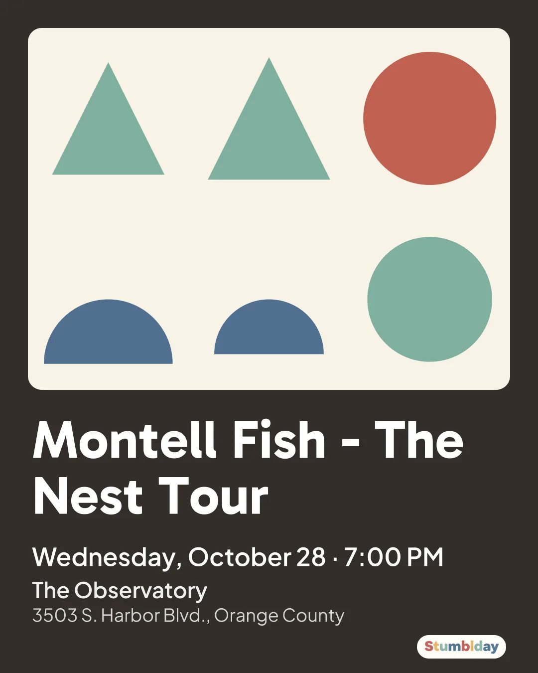 Flyer for Montell Fish - The Nest Tour: Wednesday, October 28 · 7:00 PM at The Observatory