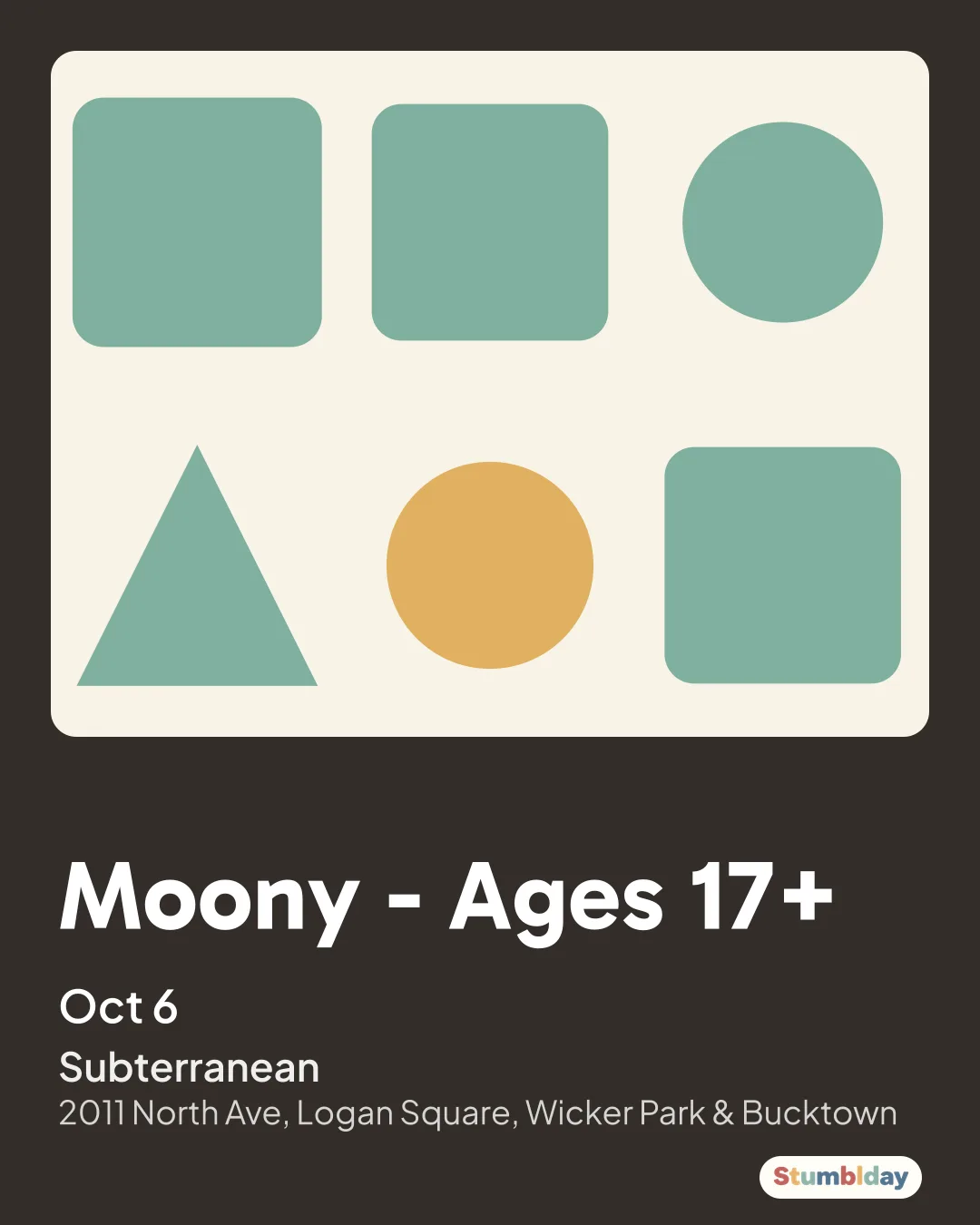 Flyer for Moony - Ages 17+: Tuesday, October 6 · 7:30 PM at Subterranean