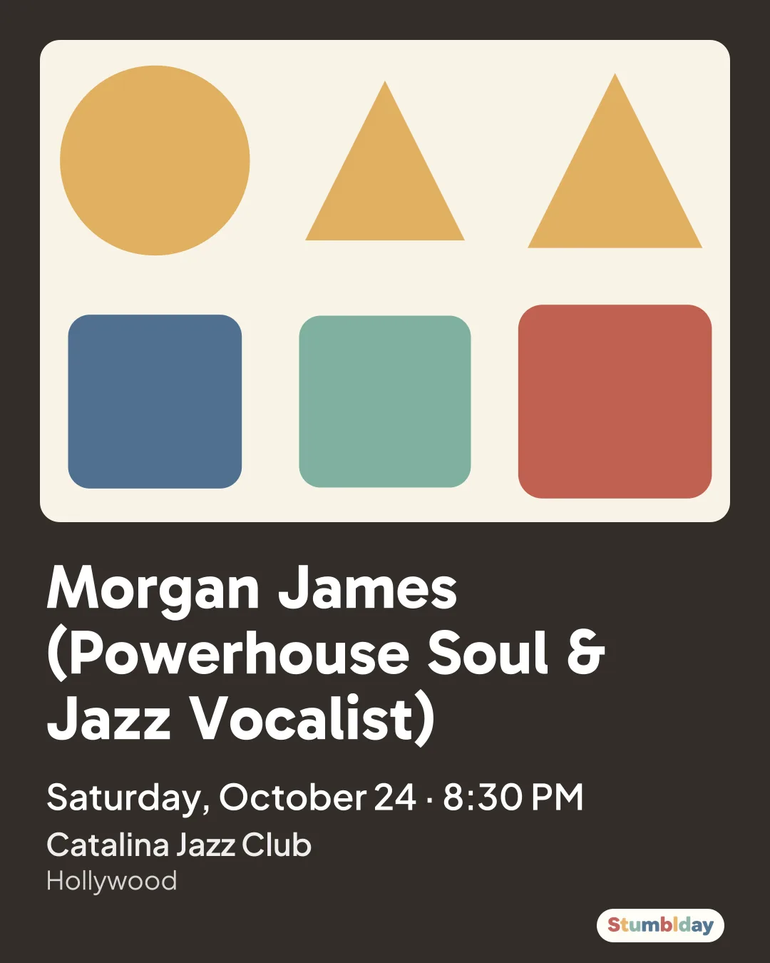 Flyer for Morgan James (Powerhouse Soul & Jazz Vocalist): Saturday, October 24 · 8:30 PM at Catalina Jazz Club