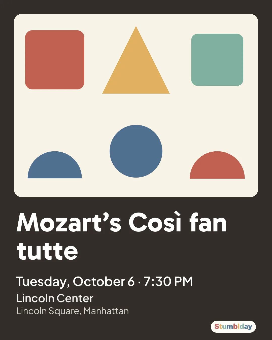 Flyer for Mozart’s Così fan tutte: Tuesday, October 6 · 7:30 PM at Lincoln Center
