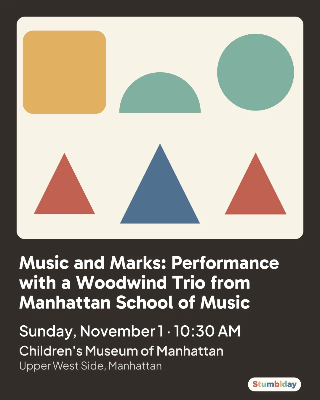 Flyer for Music and Marks: Performance with a Woodwind Trio from Manhattan School of Music: Sunday, November 1 · 10:30 AM at Children's Museum of Manhattan