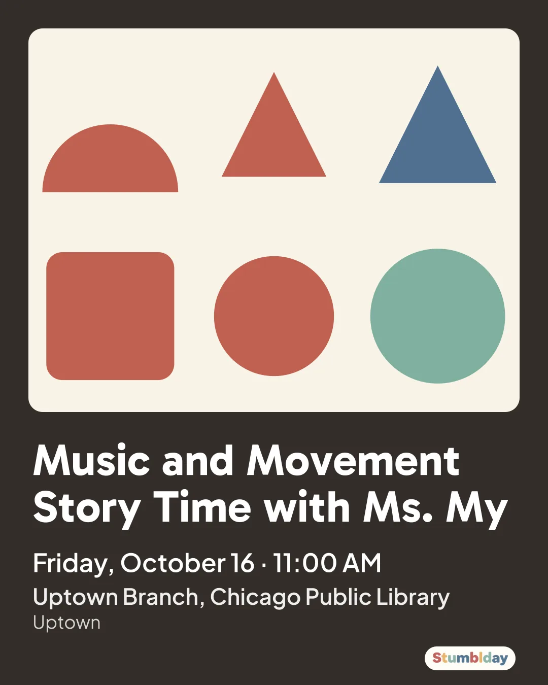 Flyer for Music and Movement Story Time with Ms. My: Friday, October 16 · 11:00 AM at Uptown Branch, Chicago Public Library